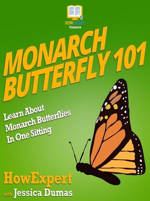 cover image of Monarch Butterfly 101
